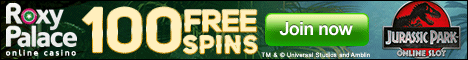 Get 100 Free Spins on Jurassic Park Slot at Roxy Palace Casino