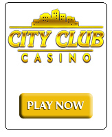 Play Now at City Club Casino.